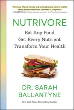 Book cover for Nutrivore: Eat Any Food, Get Every Nutrient, and Transform Your Health