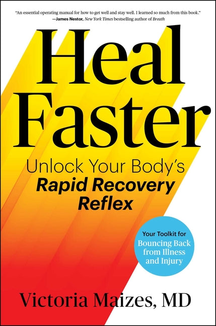 Book cover for Heal Faster: Unlock Your Body's Rapid Recovery Reflex