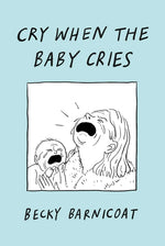 Book cover for Cry When the Baby Cries