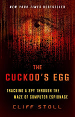 Book cover for The Cuckoo's Egg: Tracking a Spy Through the Maze of Computer Espionage