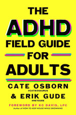 Book cover for ADHD Field Guide for Adults