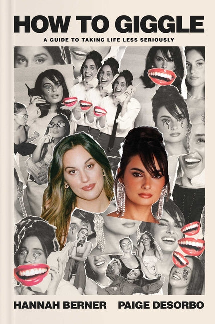 Book cover for How to Giggle: A Guide to Taking Life Less Seriously