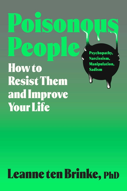 Book cover for Poisonous People: How to Resist Them and Improve Your Life