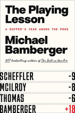 Book cover for Playing Lesson: A Duffer's Year Among the Pros