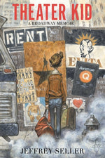 Book cover for Theater Kid: A Broadway Memoir