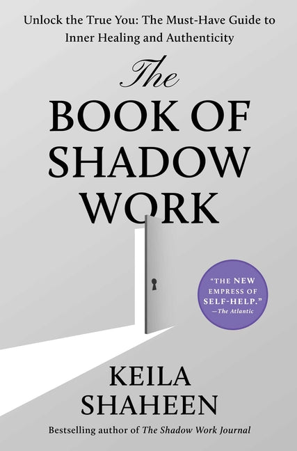 Book cover for Book of Shadow Work: Unlock the True You: The Must-Have Guide to Inner Healing and Authenticity