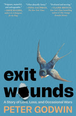 Book cover for Exit Wounds: A Story of Love, Loss, and Occasional Wars