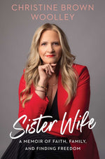 Book cover for Sister Wife: A Memoir of Faith, Family, and Finding Freedom
