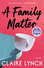 Book cover for Family Matter: A Read with Jenna Pick: A Novel