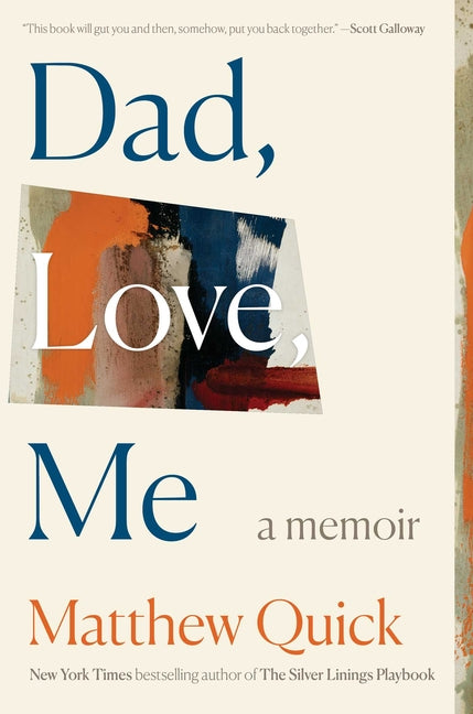 Book cover for Dad, Love, Me: A Memoir