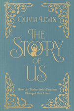 Book cover for Story of Us: How the Taylor Swift Fandom Changed Our Lives
