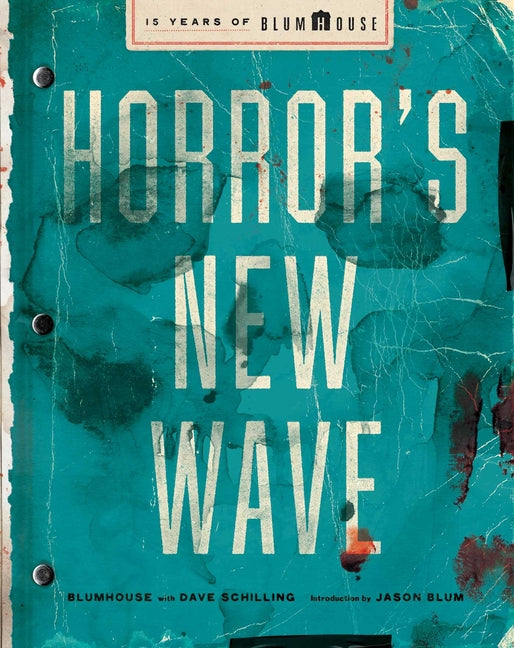 Book cover for Horror's New Wave: 15 Years of Blumhouse