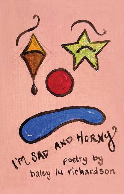 Book cover for I'm Sad and Horny