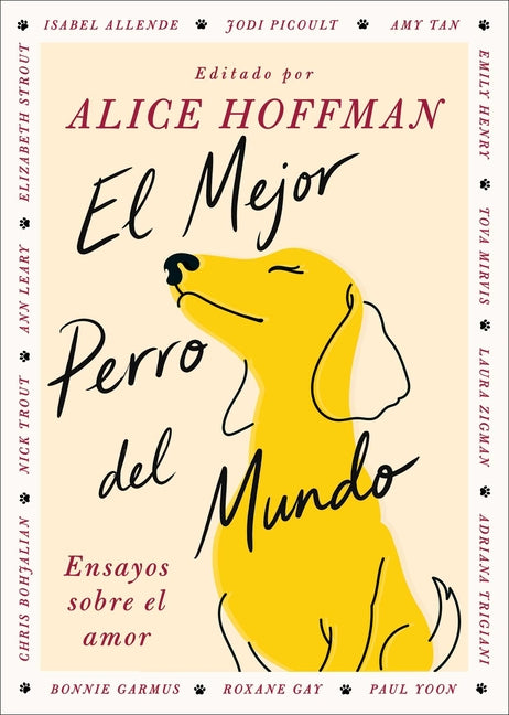Book cover for El Mejor Perro del Mundo, Spanish-Language Edition of the Best Dog in the World: Ensayos Sobre El Amor