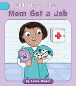 Book cover for Mom Got a Job