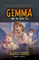 Book cover for Gemma and the Great Flu: A 1918 Flu Pandemic Graphic Novel