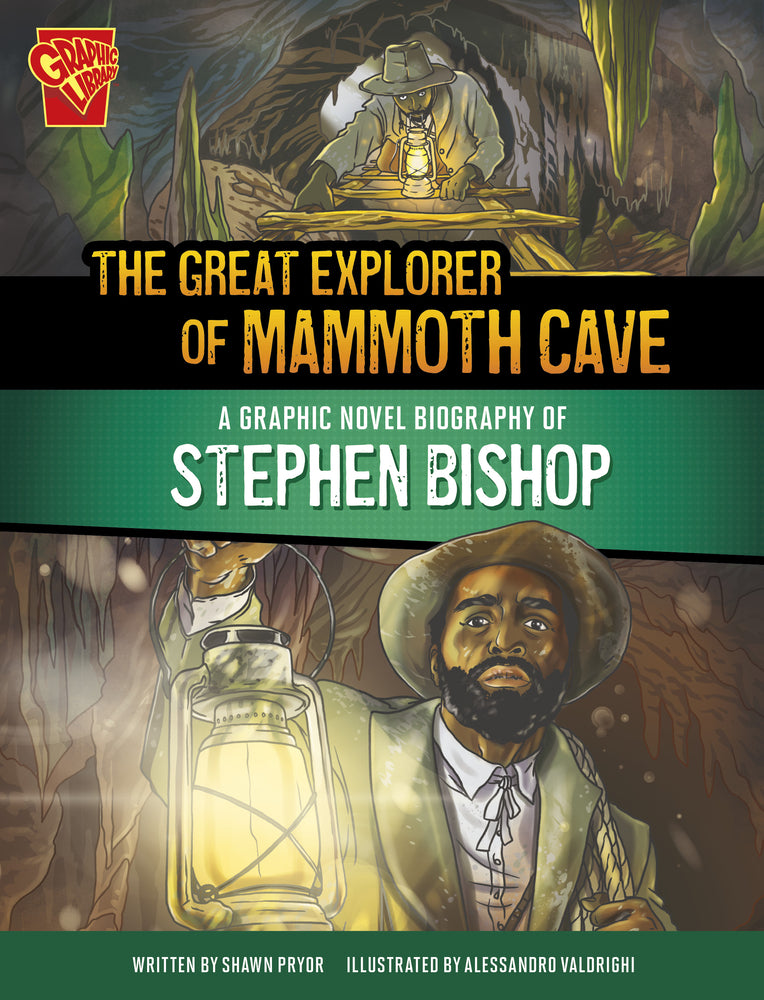 Book cover for The Great Explorer of Mammoth Cave: A Graphic Novel Biography of Stephen Bishop