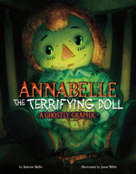 Book cover for Annabelle the Terrifying Doll: A Ghostly Graphic