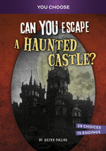 Book cover for Can You Escape a Haunted Castle?: An Interactive Paranormal Adventure
