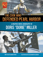 Book cover for Cook Who Defended Pearl Harbor: A Graphic Novel Biography of Doris Dorie Miller