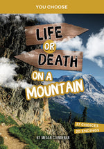 Book cover for Life or Death on a Mountain: An Interactive Survival Adventure