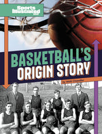Book cover for Basketball's Origin Story