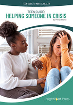 Book cover for Teen Guide: Helping Someone in Crisis