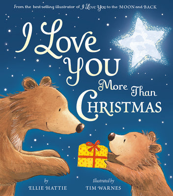 Book cover for I Love You More Than Christmas