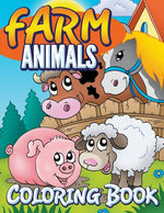 Book cover for Farm Animals Coloring Book: Coloring Book For Kids
