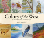 Book cover for Colors of the West: An Artist's Guide to Nature's Palette