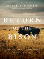 Book cover for Return of the Bison: A Story of Survival, Restoration, and a Wilder World
