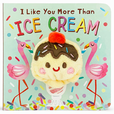 Book cover for I Like You More Than Ice Cream