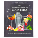 Book cover for The Art of Mixology: The Essential Guide to Cocktails