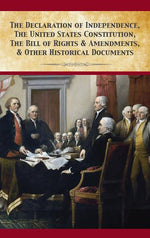 Book cover for Declaration Of Independence, United States Constitution, Bill Of Rights & Amendments