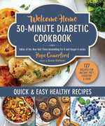 Book cover for Welcome Home 30-Minute Diabetic Cookbook: Quick & Easy Healthy Recipes