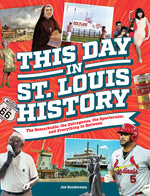 Book cover for This Day in St. Louis History
