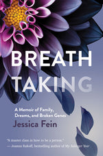 Book cover for Breath Taking: A Memoir of Family, Dreams, and Broken Genes