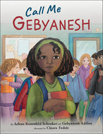Book cover for Call Me Gebyanesh