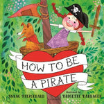 Book cover for How to Be a Pirate