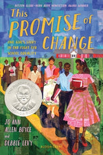 Book cover for This Promise of Change: One Girl's Story in the Fight for School Equality