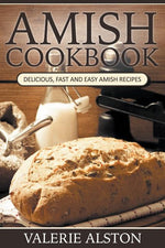 Book cover for Amish Cookbook: Delicious, Fast and Easy Amish Recipes