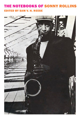 Book cover for The Notebooks of Sonny Rollins