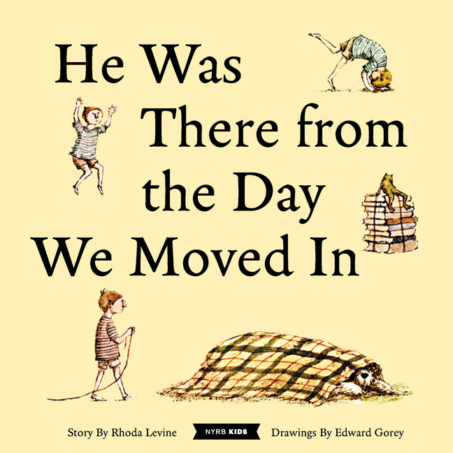 Book cover for He Was There from the Day We Moved in