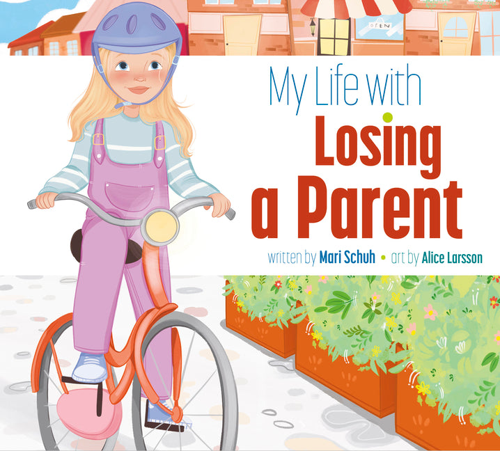 Book cover for My Life with Losing a Parent