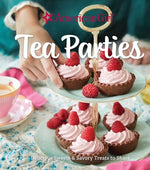 Book cover for American Girl Tea Parties: Delicious Sweets & Savory Treats to Share: (Kid's Baking Cookbook, Cookbooks for Girls, Kid's Party Cookbook)