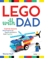 Book cover for Lego(r) with Dad: Creatively Awesome Brick Projects for Parents and Kids to Build Together