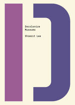 Book cover for Decolonize Museums