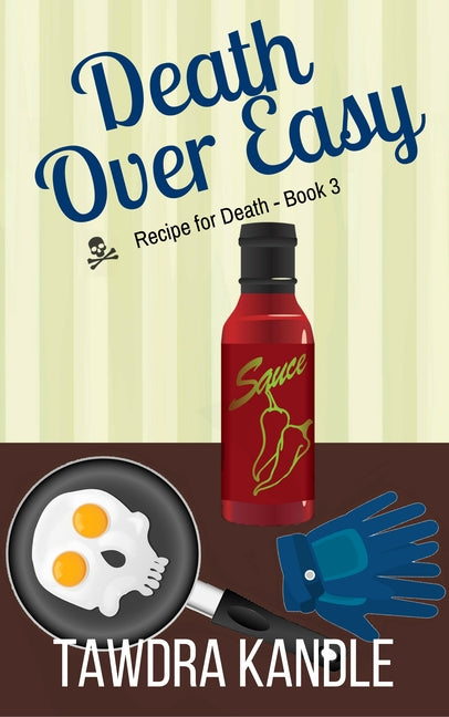 Book cover for Death Over Easy: Recipe for Death, Book 3