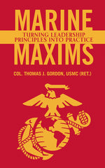 Book cover for Marine Maxims: Turning Leadership Principles Into Practice