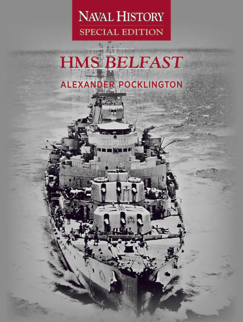 Book cover for HMS Belfast: Naval History Special Editions